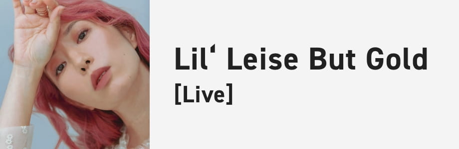 Lil‘ Leise But Gold [Live]