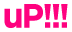 uP!!!